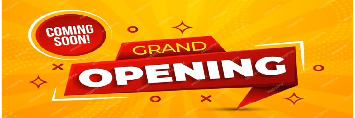 Grand Opening